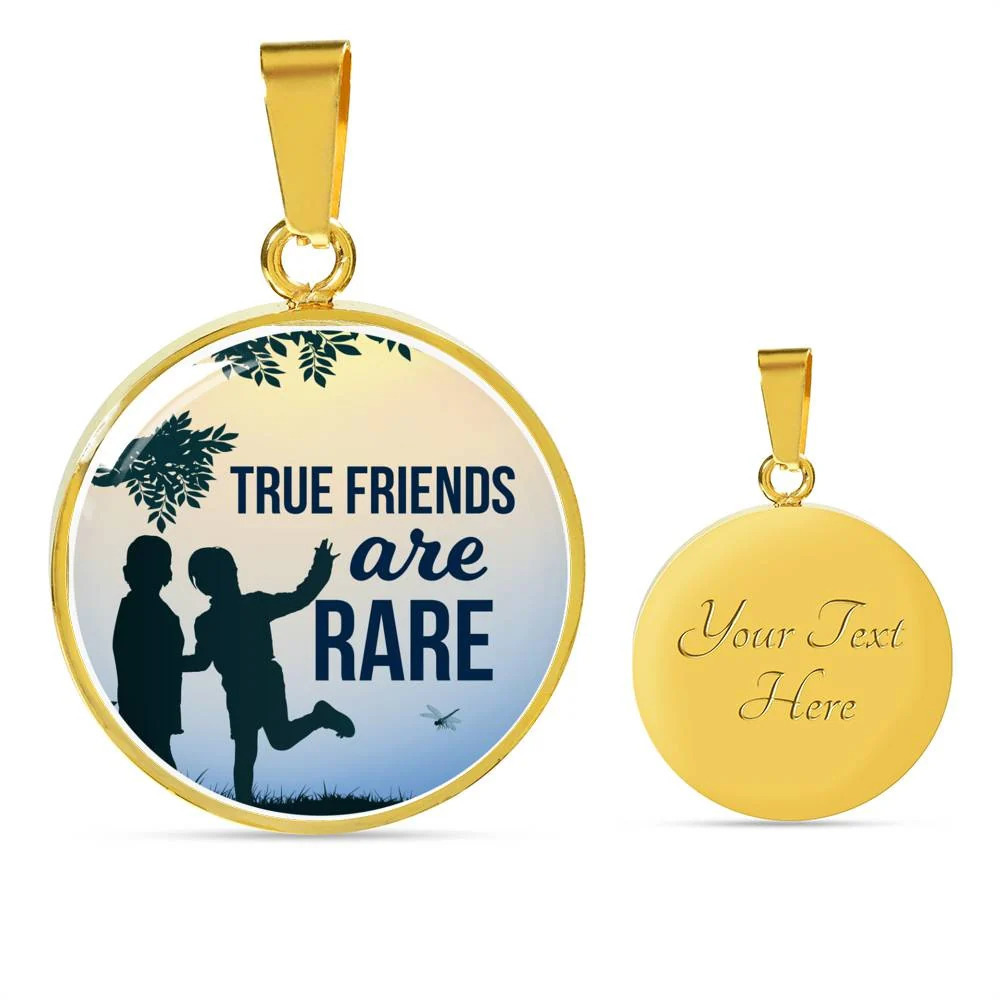 Friend Message True Friends Are RAre Personalized Engraved Gold Circle Necklace